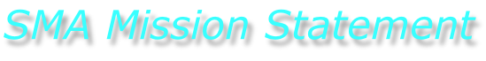 SMA Mission Statement